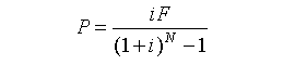 P_I = iF/[(1+i)^n - 1]